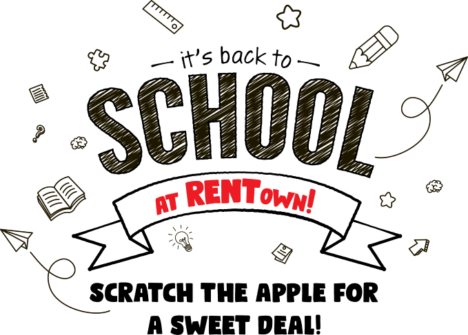 It's back to school at RENTown! Scratch the apple for a sweet deal!